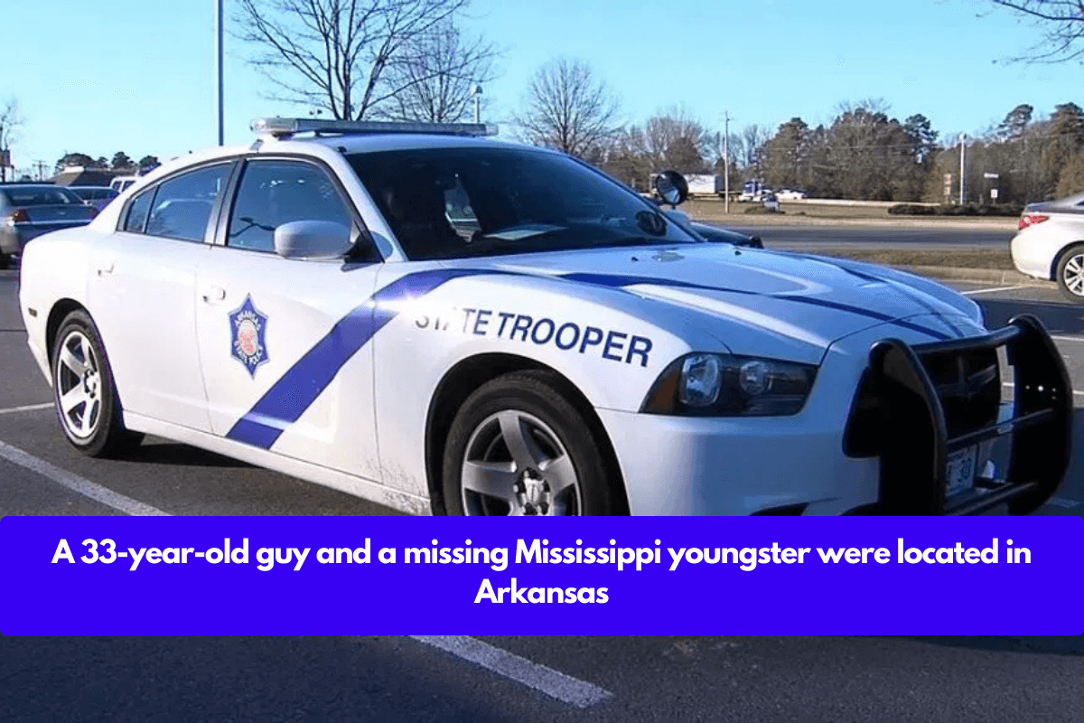 A 33-year-old guy and a missing Mississippi youngster were located in Arkansas