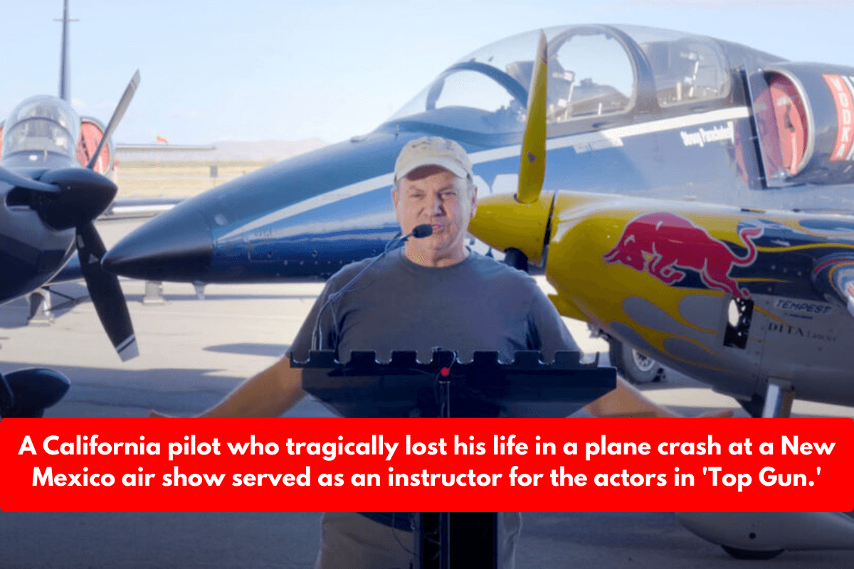 A California pilot who tragically lost his life in a plane crash at a New Mexico air show served as an instructor for the actors in 'Top Gun.'