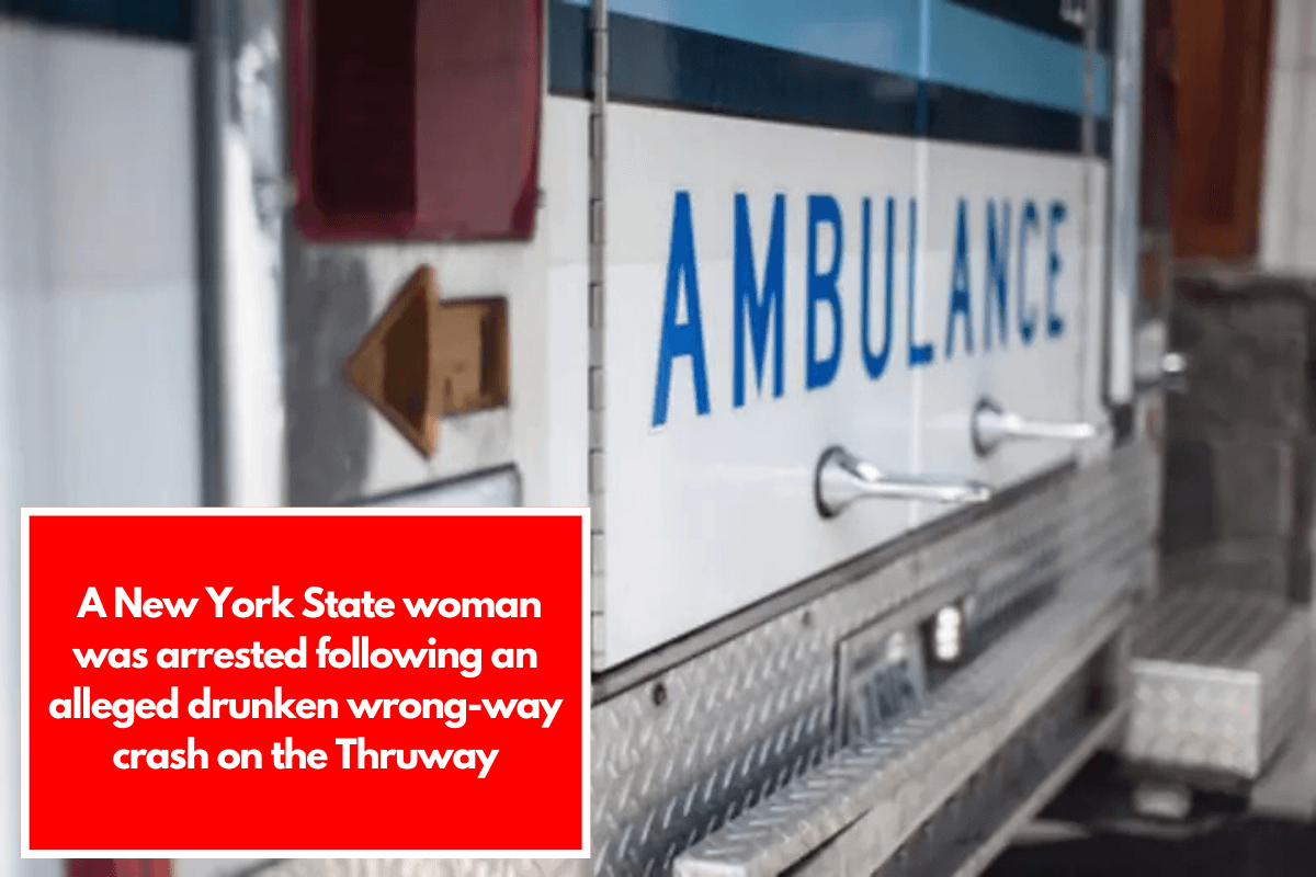 _A New York State woman was arrested following an alleged drunken wrong-way crash on the Thruway