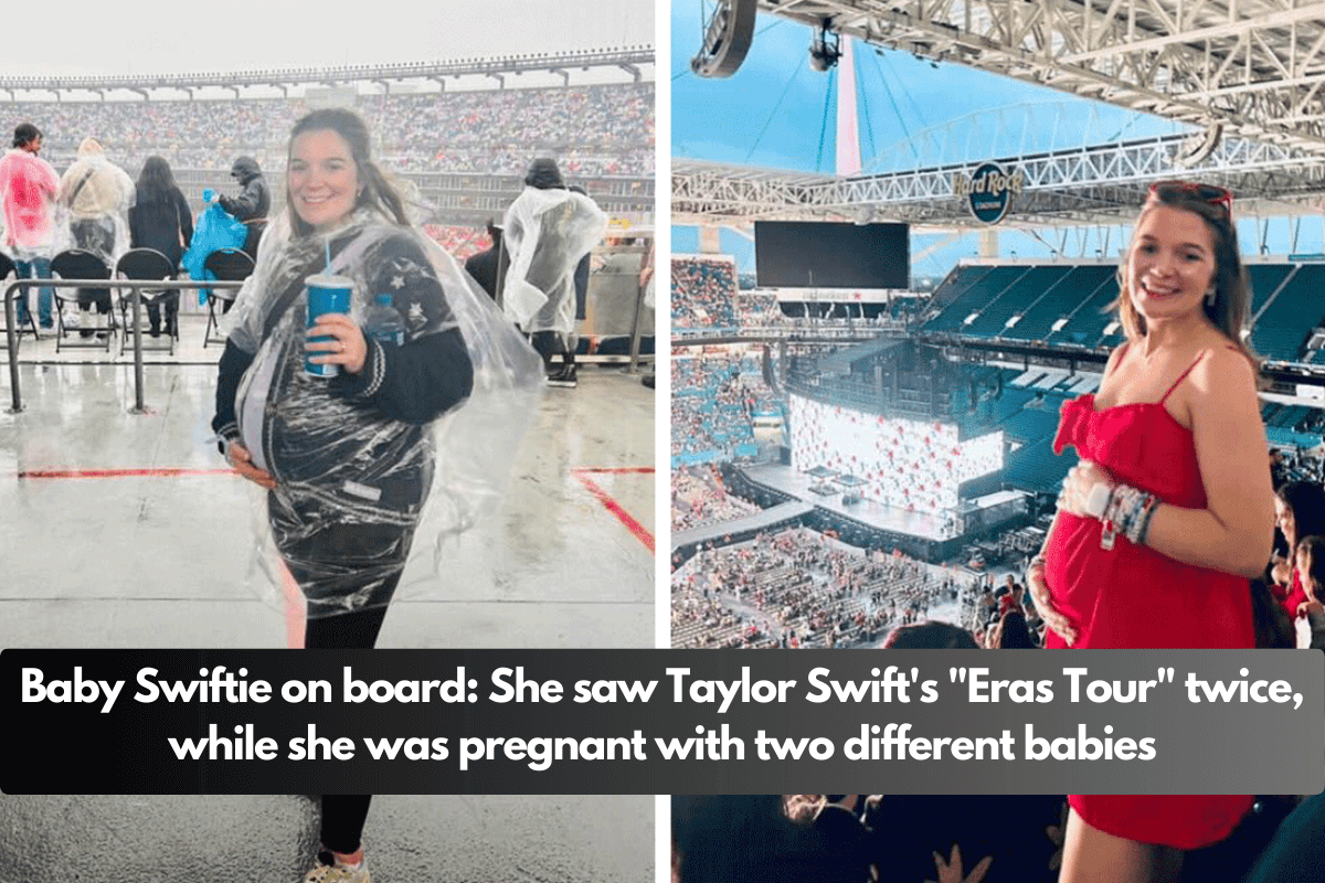 Baby Swiftie on board: She saw Taylor Swift's "Eras Tour" twice, while she was pregnant with two different babies