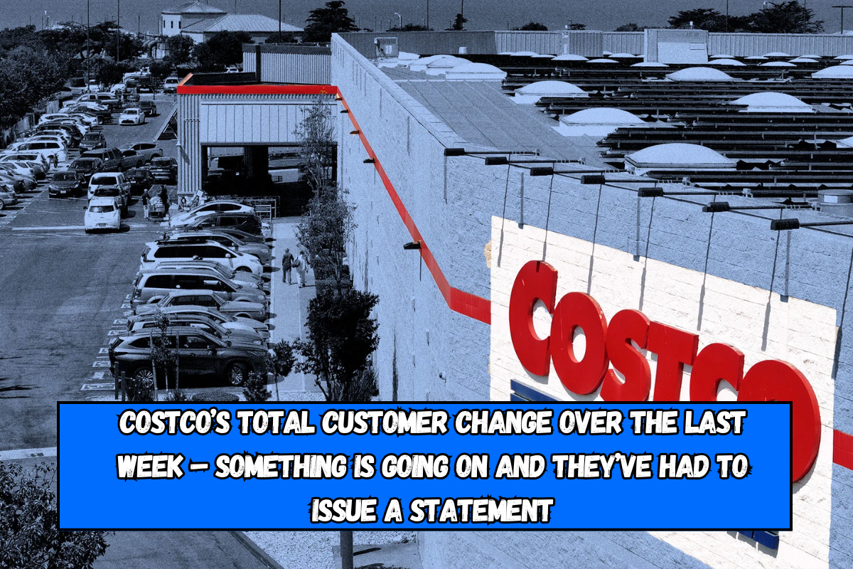 Costco’s total customer change over the last week – Something is going on and they’ve had to issue a statement