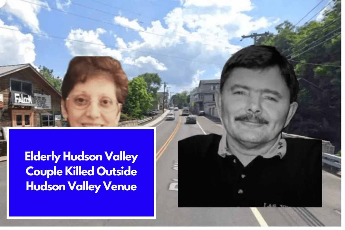 Elderly Hudson Valley Couple Killed Outside Hudson Valley Venue