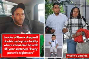 Leader of Bronx drug mill double as daycare facility where infant died hit with 45-year sentence: "Every parent's nightmare"