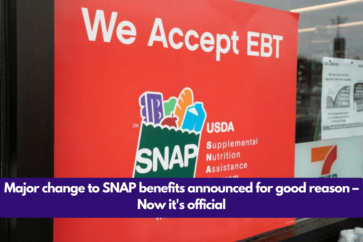 Major change to SNAP benefits announced for good reason – Now it's official