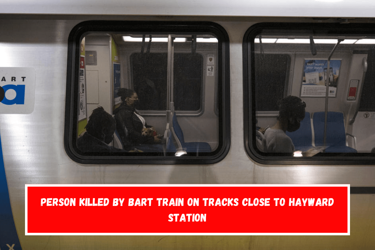 Person killed by BART train on tracks close to Hayward station