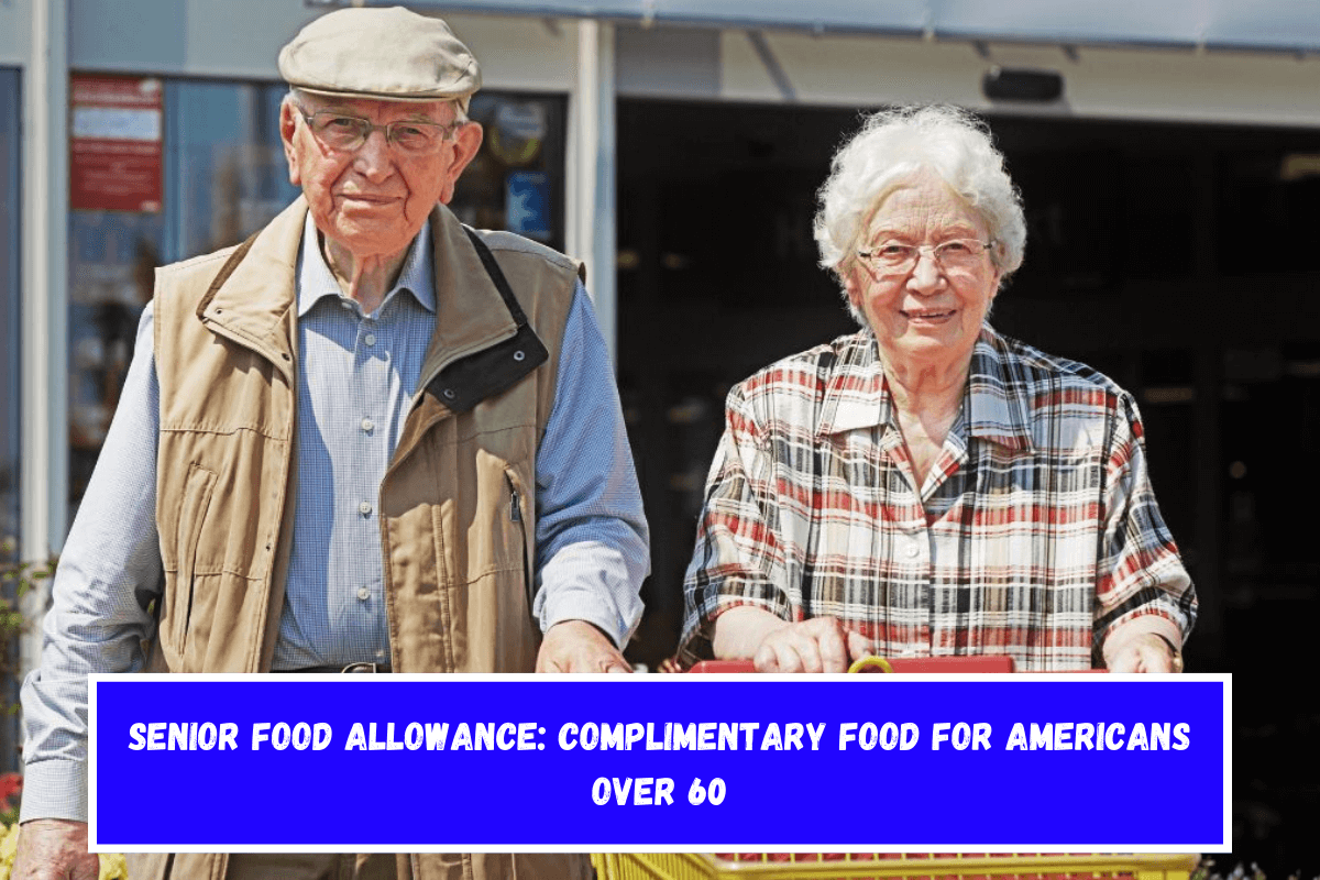 Senior Food Allowance Complimentary Food for Americans Over 60