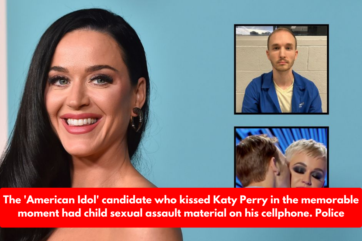 The 'American Idol' candidate who kissed Katy Perry in the memorable moment had child sexual assault material on his cellphone. Police