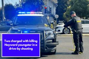 Two charged with killing Hayward youngster in a drive-by shooting