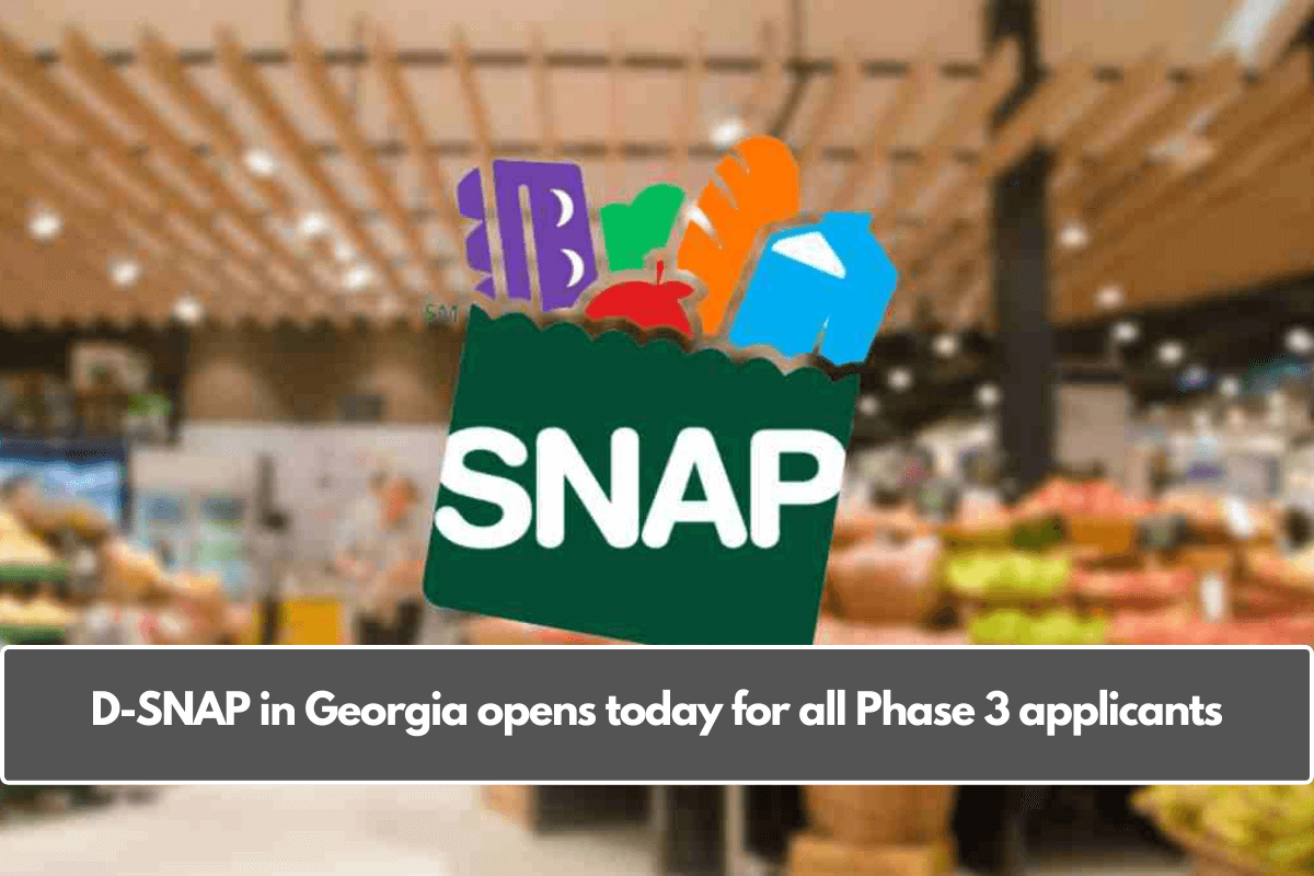 D-SNAP in Georgia opens today for all Phase 3 applicants