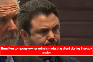 Hamilton company owner admits molesting client during therapy session