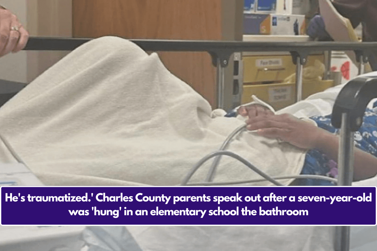 He's traumatized.' Charles County parents speak out after a seven-year-old was 'hung' in an elementary school the bathroom