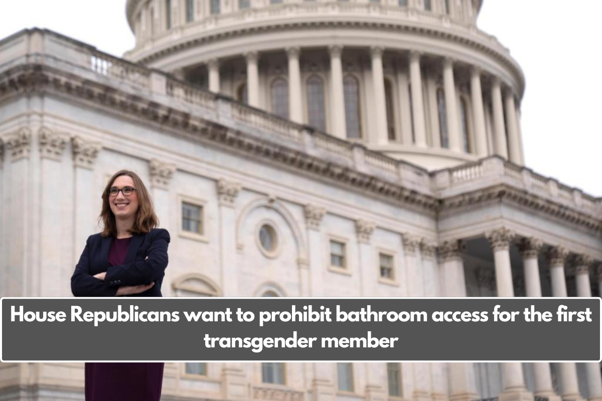 House Republicans want to prohibit bathroom access for the first transgender member