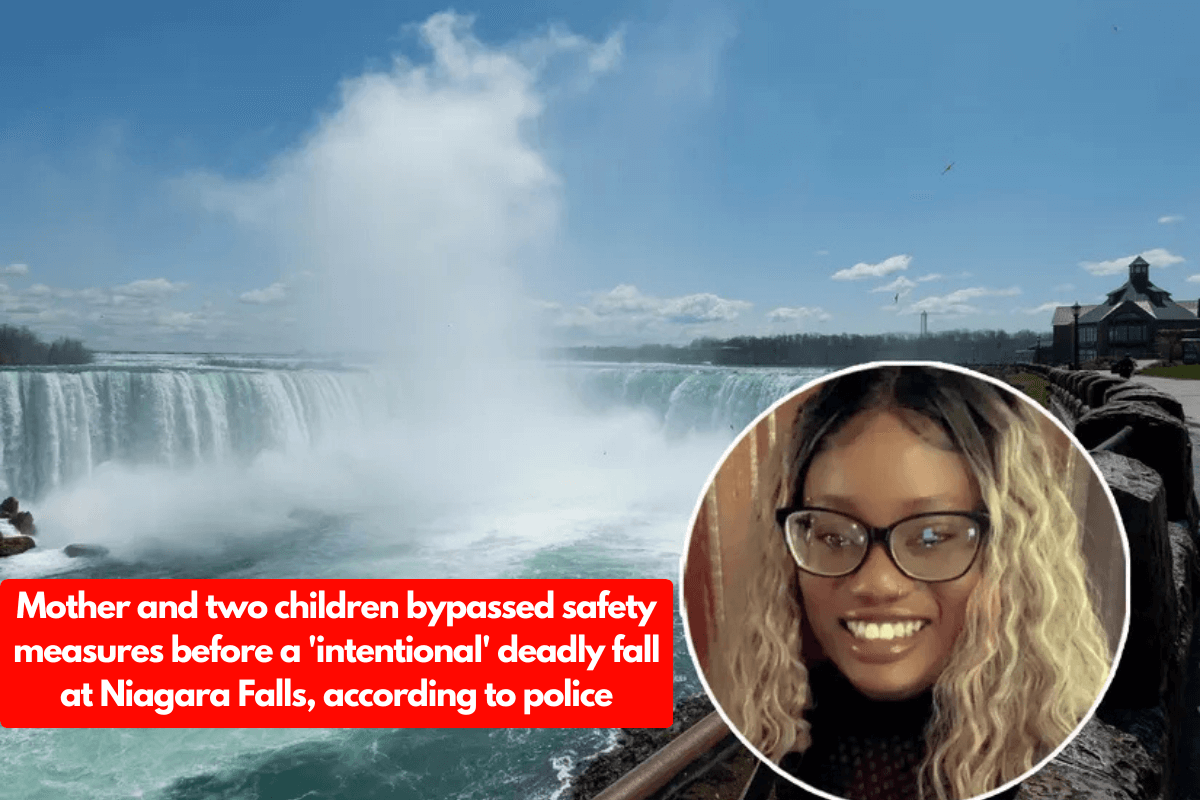 Mother and two children bypassed safety measures before a 'intentional' deadly fall at Niagara Falls, according to police