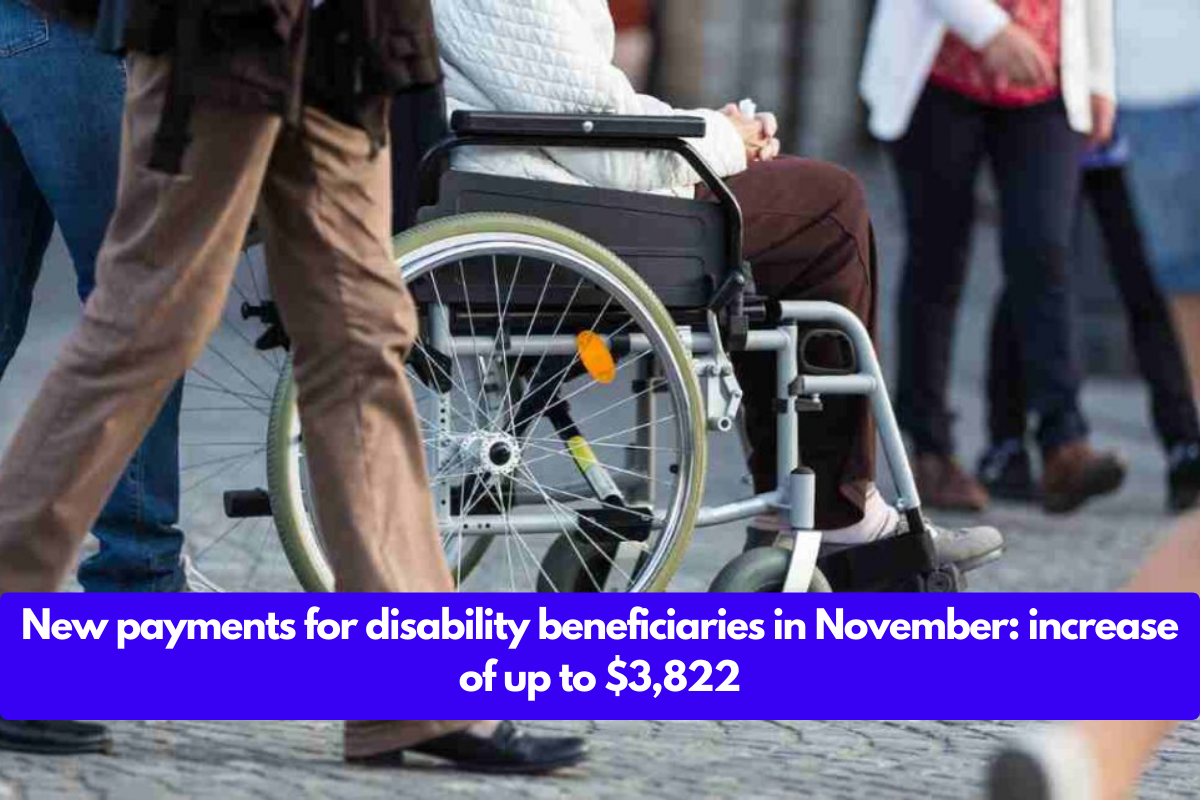 New payments for disability beneficiaries in November: increase of up to $3,822