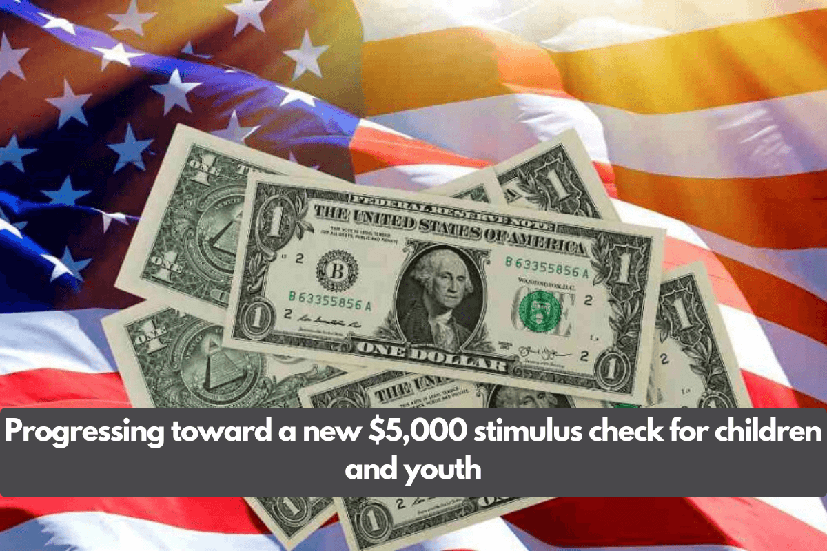 Progressing toward a new $5,000 stimulus check for children and youth