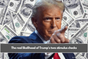 The real likelihood of Trump's two stimulus checks