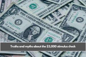 Truths and myths about the $2,000 stimulus check