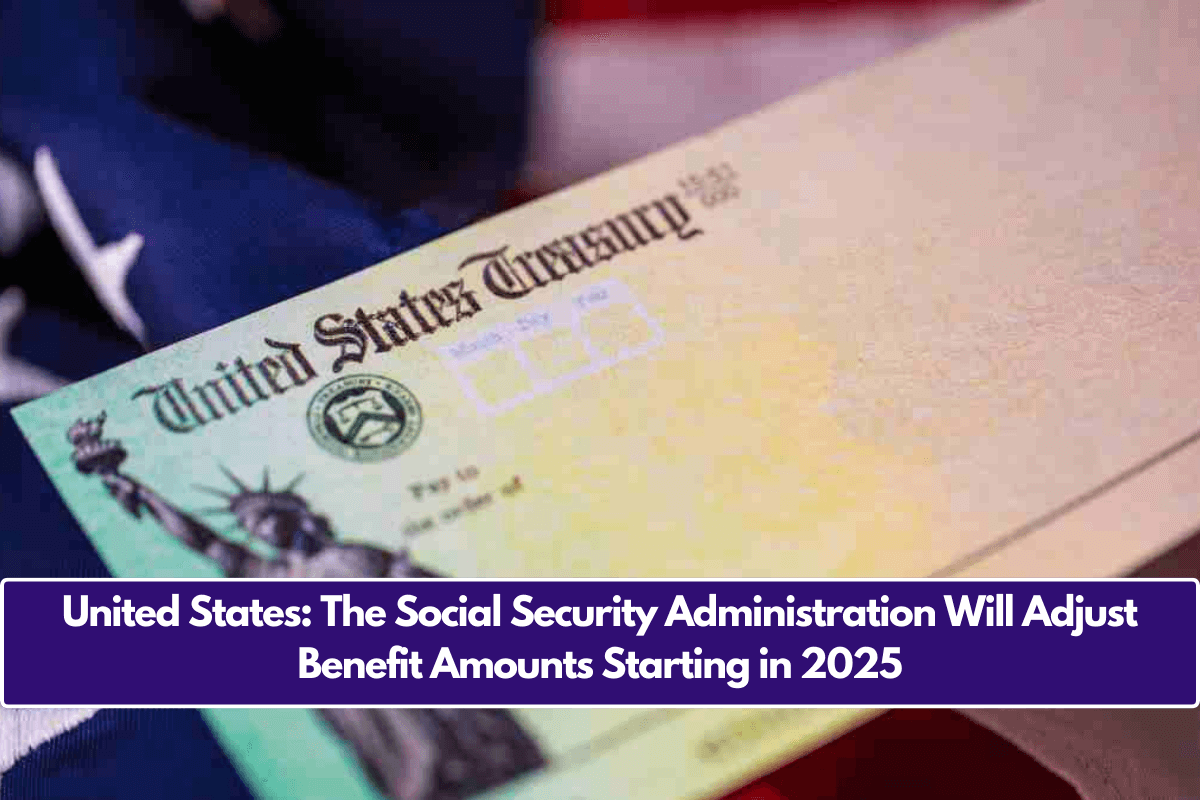 United States: The Social Security Administration Will Adjust Benefit Amounts Starting in 2025