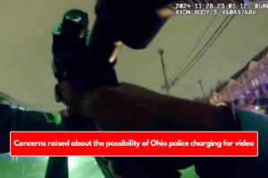 Concerns raised about the possibility of Ohio police charging for video