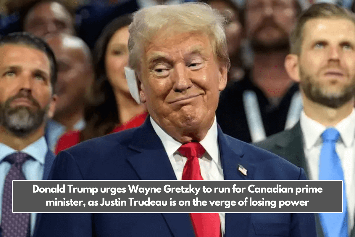 Donald Trump urges Wayne Gretzky to run for Canadian prime minister, as Justin Trudeau is on the verge of losing power