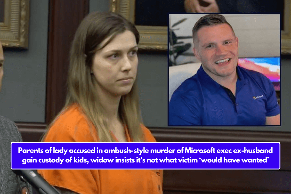 Parents of lady accused in ambush-style murder of Microsoft exec ex-husband gain custody of kids, widow insists it’s not what victim ‘would have wanted’