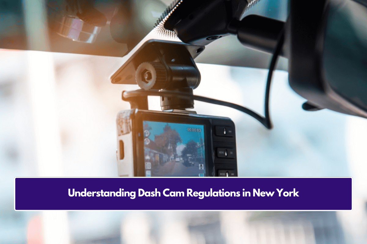 Understanding Dash Cam Regulations in New York