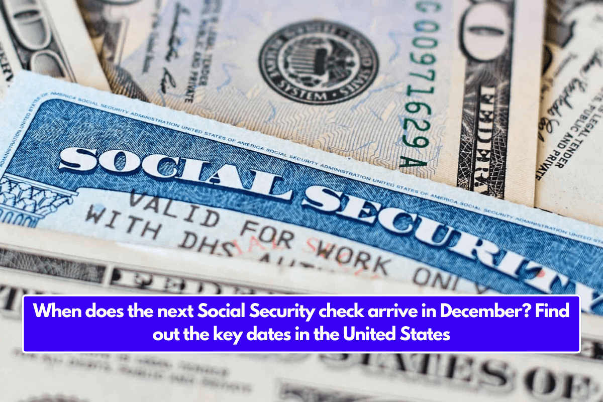 When does the next Social Security check arrive in December? Find out the key dates in the United States