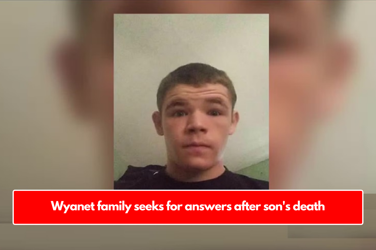 Wyanet family seeks for answers after son's death