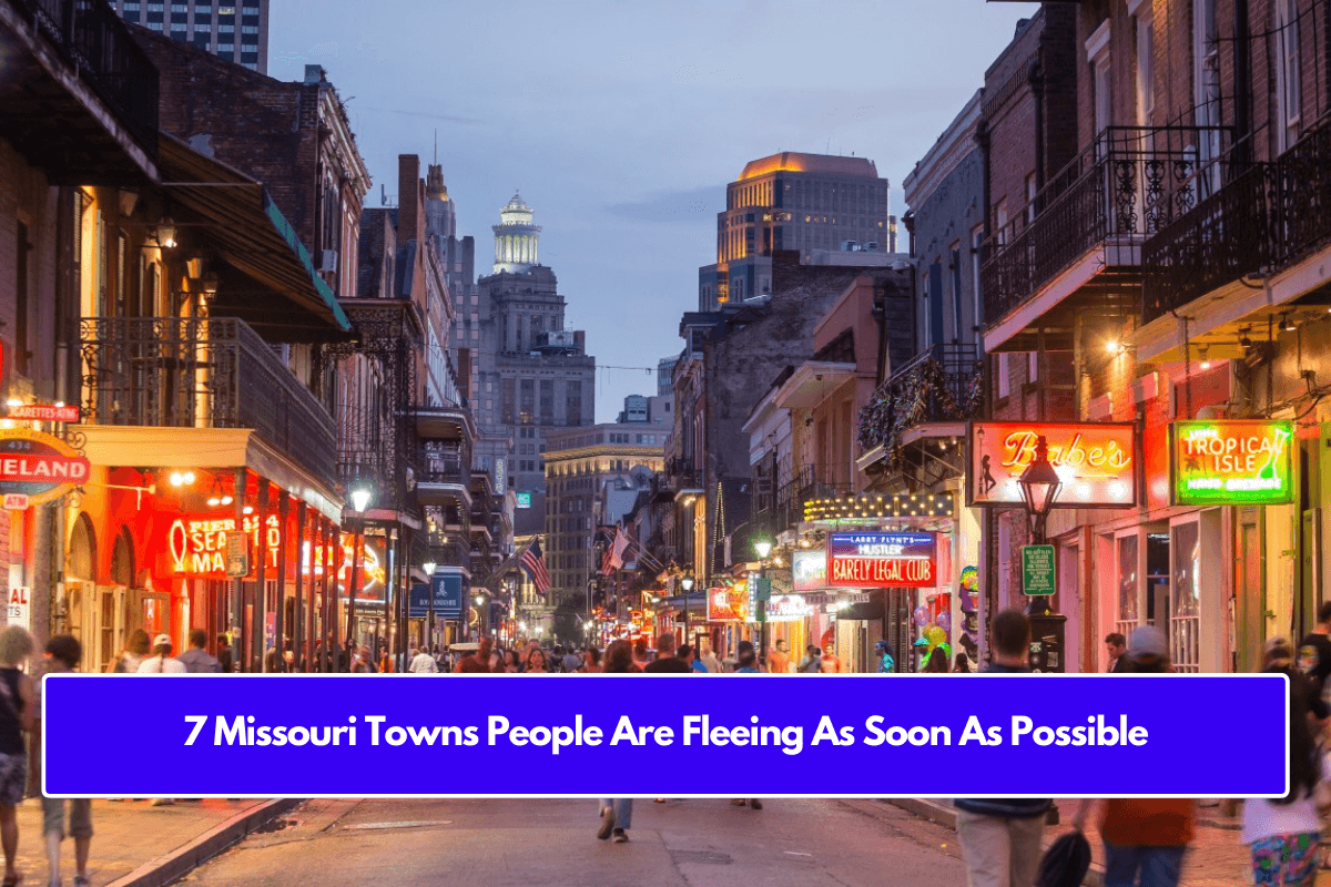 7 Missouri Towns People Are Fleeing As Soon As Possible