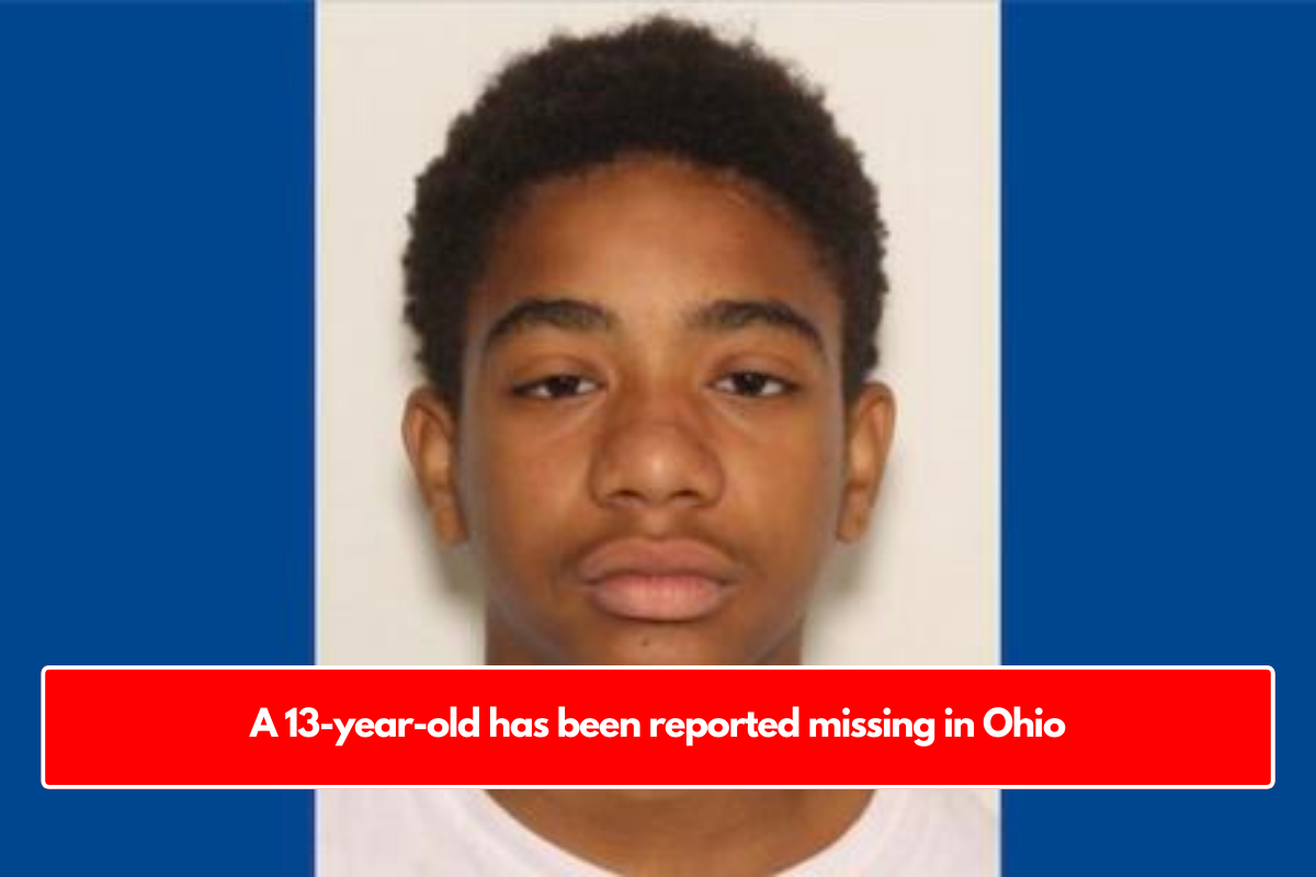 A 13-year-old has been reported missing in Ohio