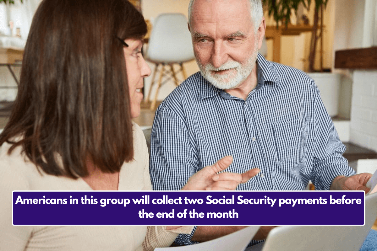 Americans in this group will collect two Social Security payments before the end of the month