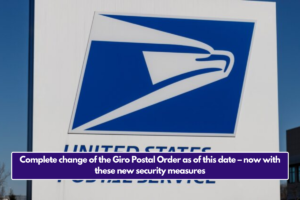 Complete change of the Giro Postal Order as of this date – now with these new security measures