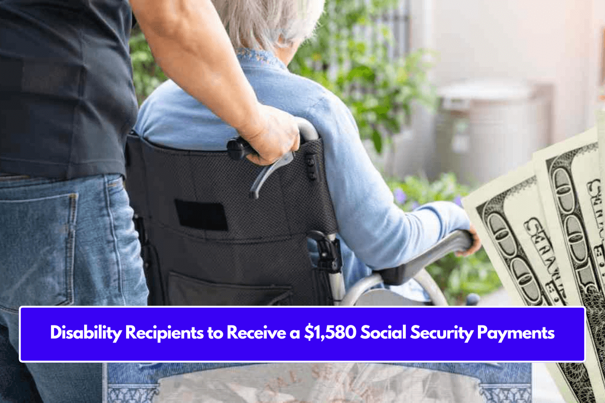 Disability Recipients to Receive a 1,580 Social Security Payments