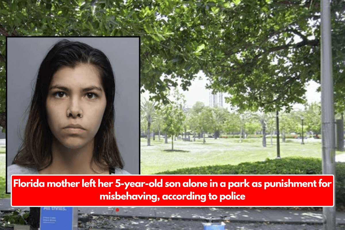 Florida mother left her 5-year-old son alone in a park as punishment for misbehaving, according to police