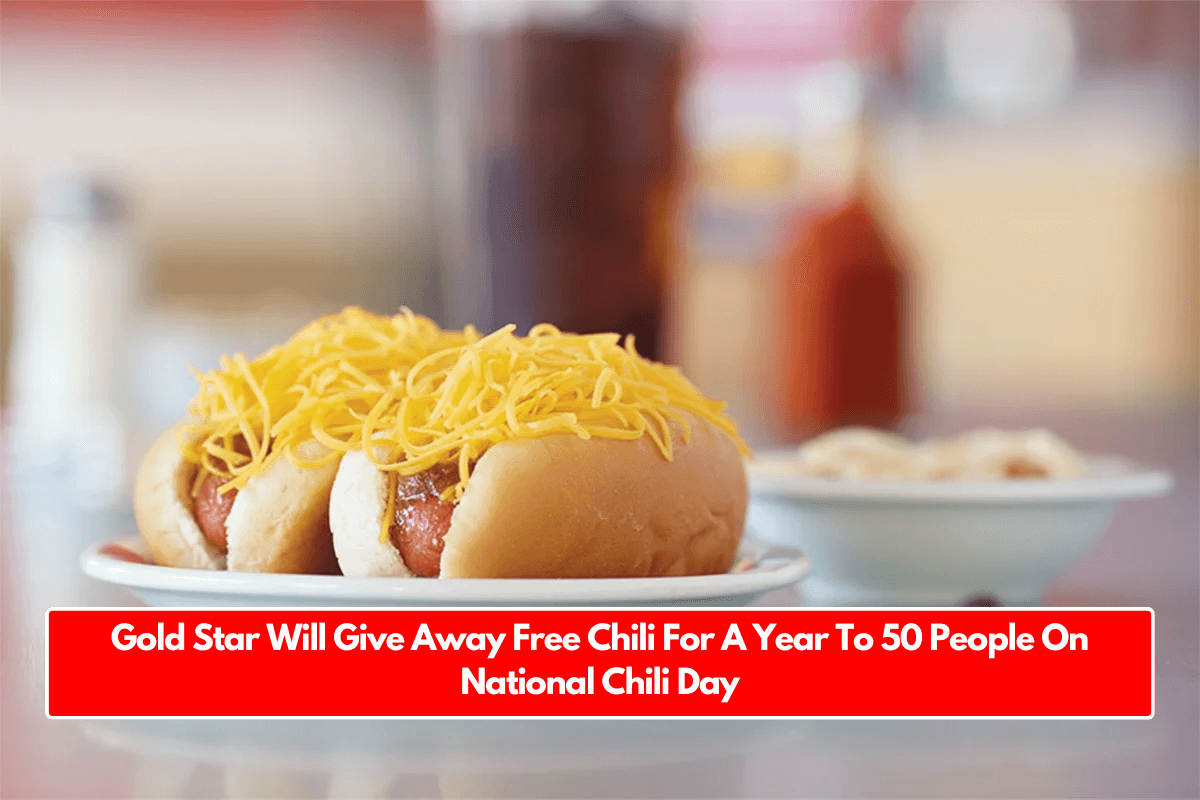 Gold Star Will Give Away Free Chili For A Year To 50 People On National Chili Day