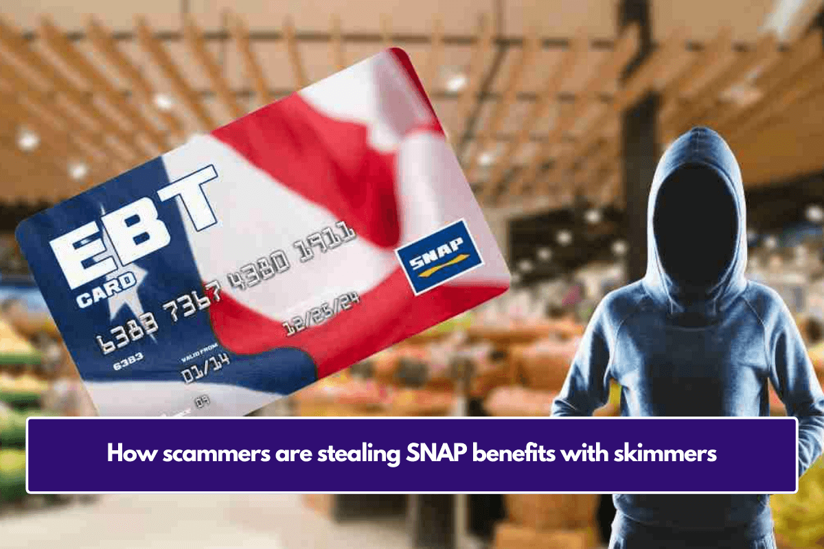 How scammers are stealing SNAP benefits with skimmers