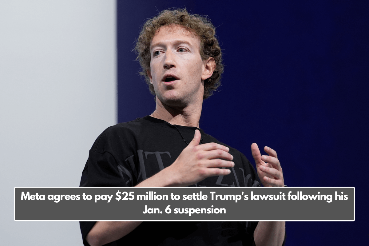 Meta agrees to pay $25 million to settle Trump's lawsuit following his Jan. 6 suspension