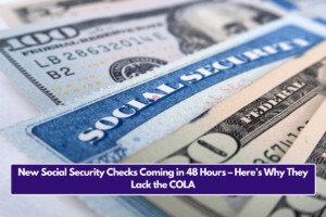 New Social Security Checks Coming in 48 Hours – Here’s Why They Lack the COLA