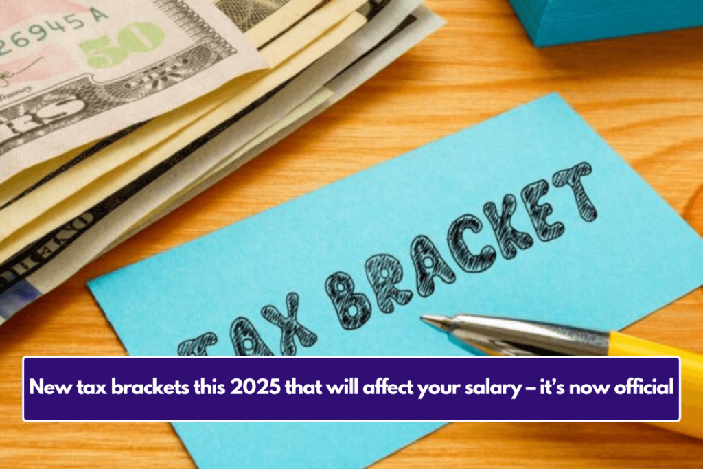 New tax brackets this 2025 that will affect your salary it’s now official Hamiltoncountycoc