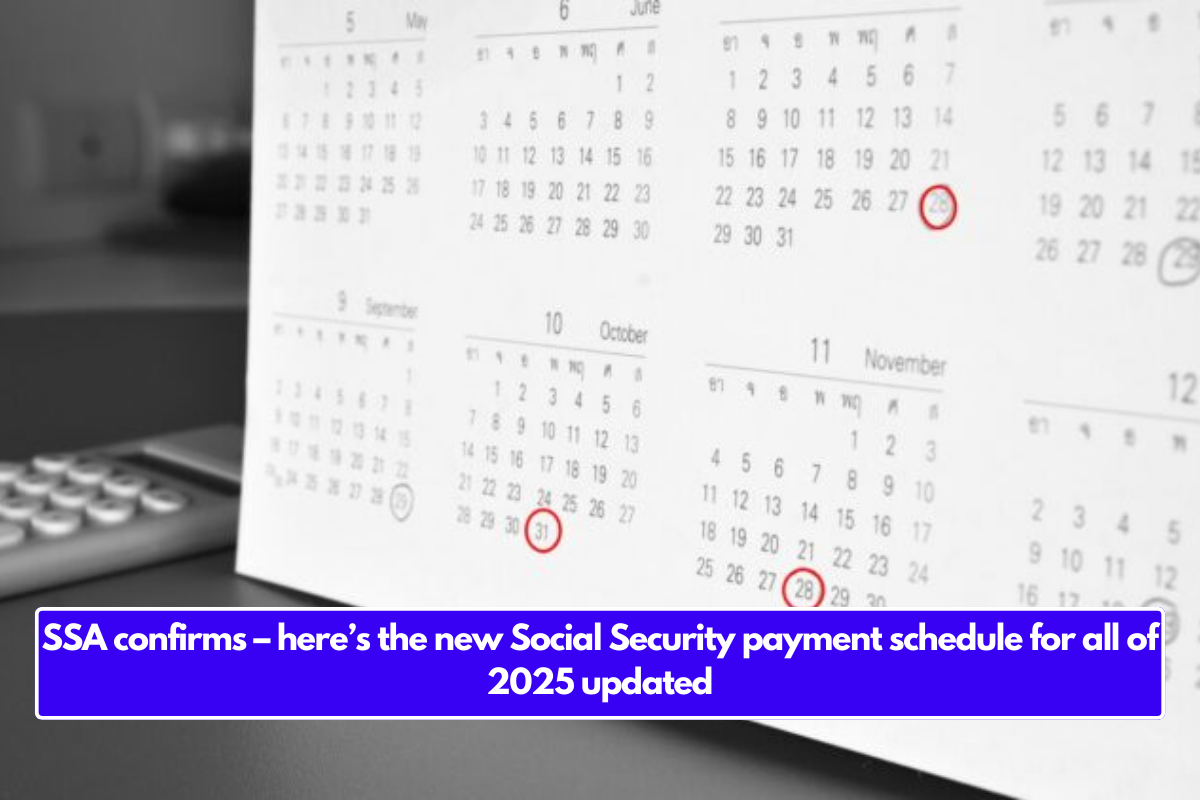 SSA confirms here’s the new Social Security payment schedule for all