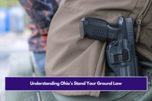 Understanding Ohio's Stand Your Ground Law