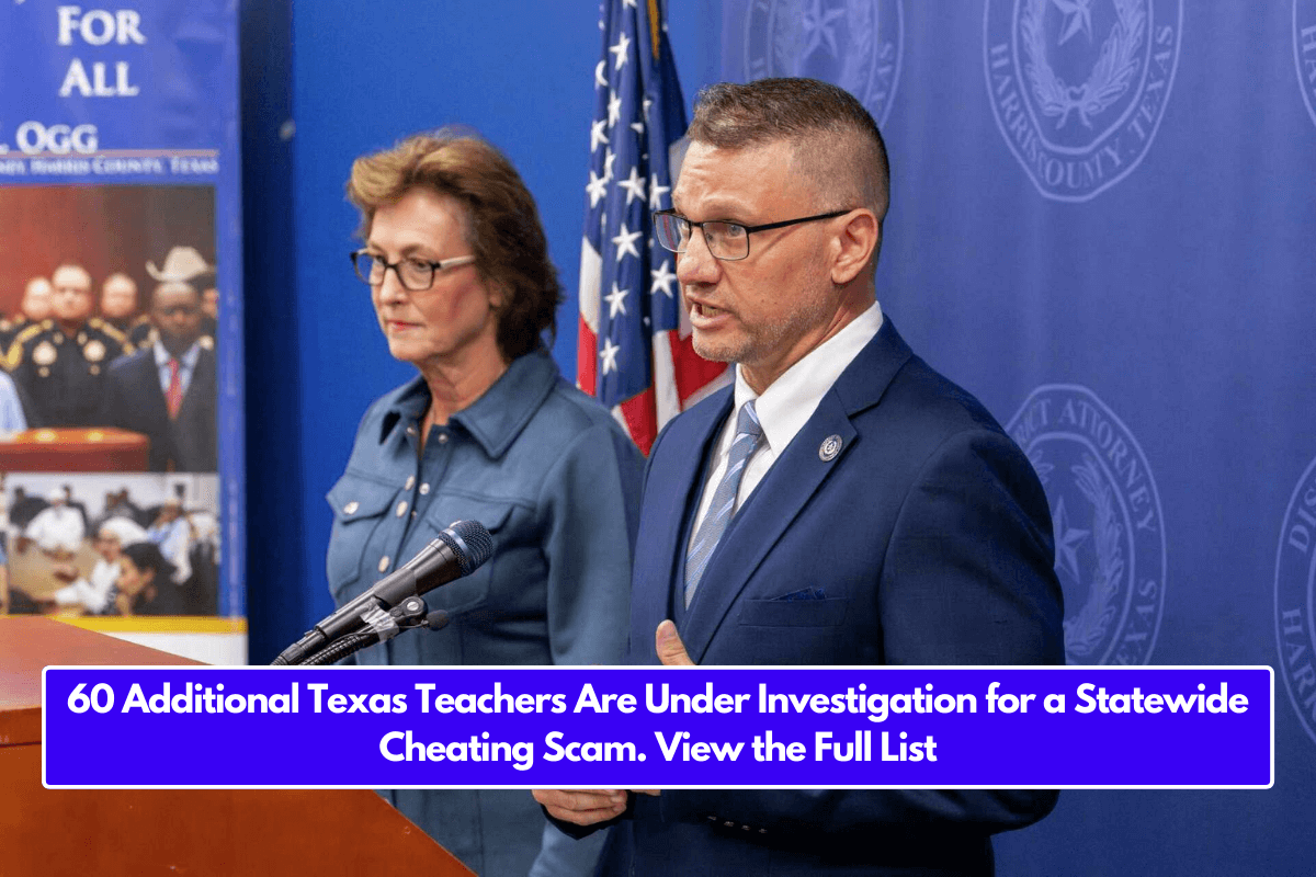 60 Additional Texas Teachers Are Under Investigation for a Statewide Cheating Scam. View the Full List