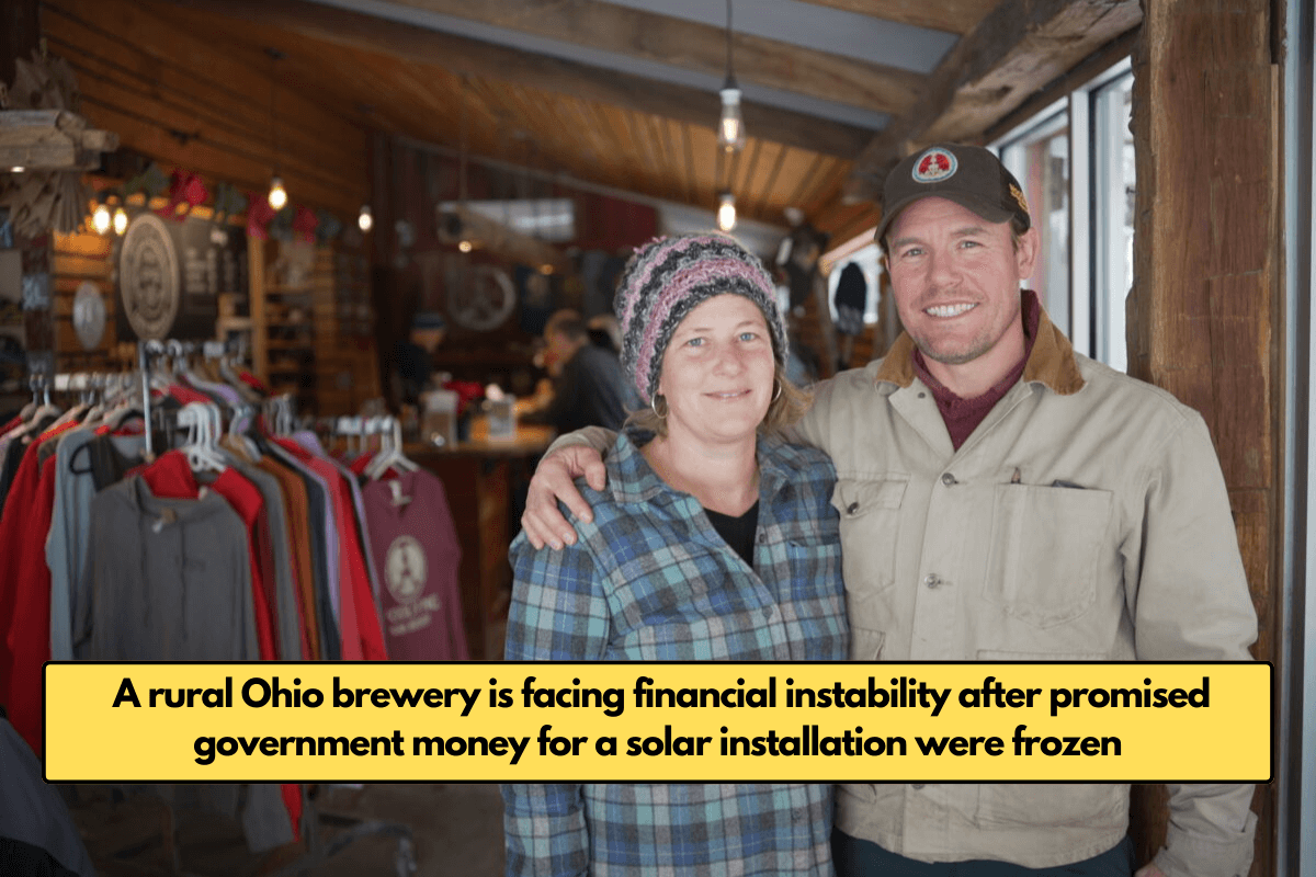 A rural Ohio brewery is facing financial instability after promised government money for a solar installation were frozen