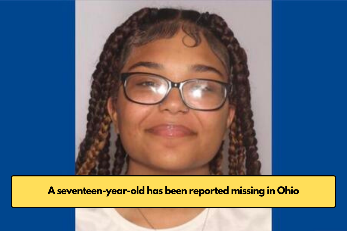 A seventeen-year-old has been reported missing in Ohio