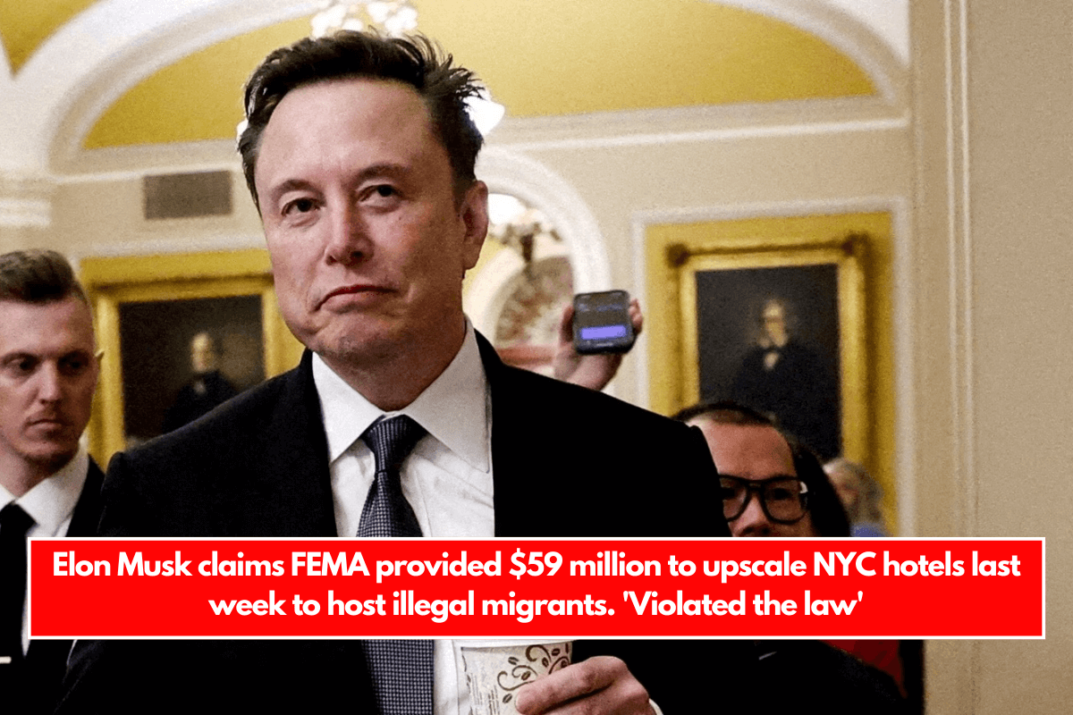 Elon Musk claims FEMA provided $59 million to upscale NYC hotels last week to host illegal migrants. 'Violated the law'