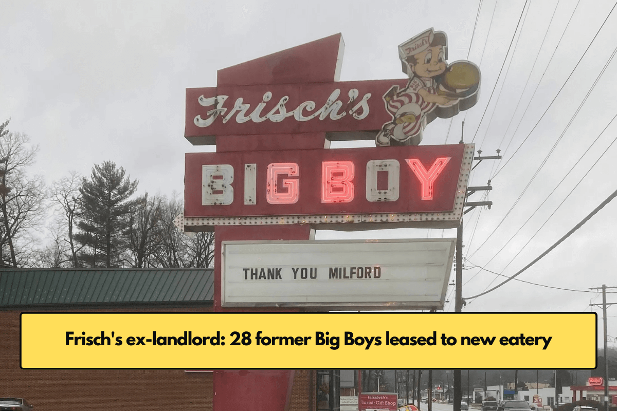 Frisch's ex-landlord: 28 former Big Boys leased to new eatery