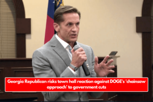 Georgia Republican risks town hall reaction against DOGE's 'chainsaw approach' to government cuts