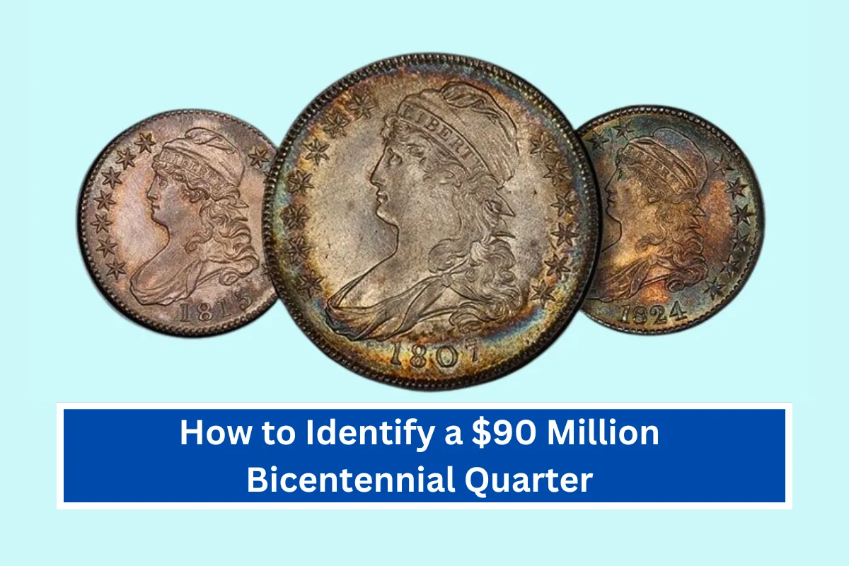 How to Identify a $90 Million Bicentennial Quarter