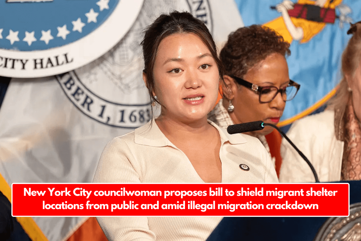 New York City councilwoman proposes bill to shield migrant shelter locations from public and amid illegal migration crackdown