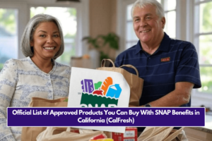 Official List of Approved Products You Can Buy With SNAP Benefits in California (CalFresh)